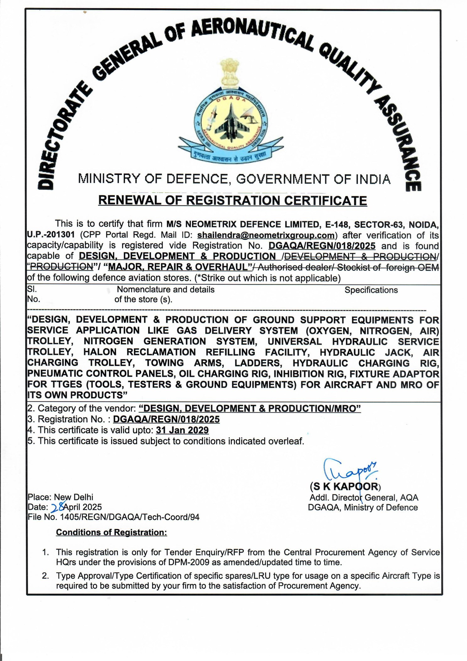 DGAQA Renewal of Registration Certificate issued to Neometrix Defence Ltd, Registration No. DGAQA/REGN/018/2025, signed 25 April 2025 by S. K. Kapoor, Addl. Director General, DGAQA, Ministry of Defence